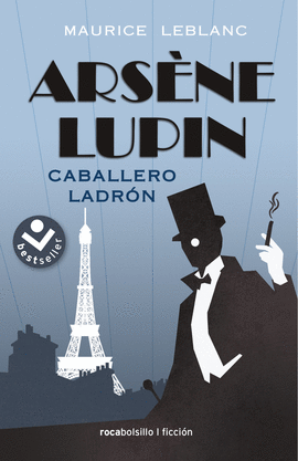 ARSÈNE LUPIN - CABALLERO Y LADRÓN