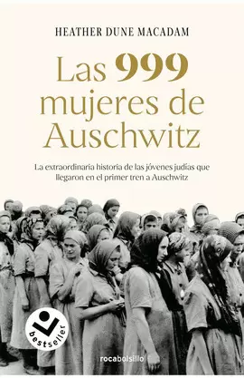 LAS 999 MUJERES DE AUSCHWITZ