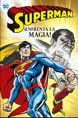 SUPERMAN ENFRENTA LA MAGIA