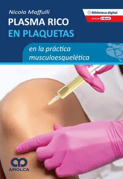 PLASMA RICO EN PLAQUETAS EN LA PRACTICA CUSCULOESQUELETICA