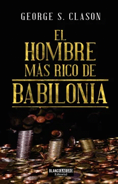 EL HOMBRE MÀS RICO DE BABILONIA