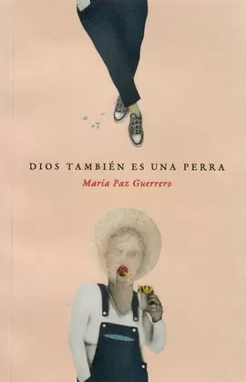 DIOS TAMBIEN ES UNA PERRA