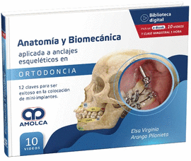 ANATOMÍA Y BIOMECÁNICA APLICADA A ANCLAJES ESQUELÉTICOS