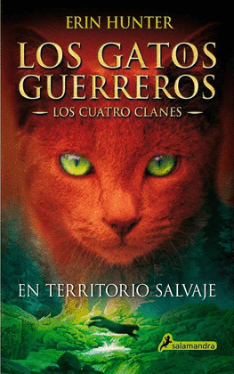 GATOS GUERREROS 1, LOS - EN TERRITORIO SALVAJE