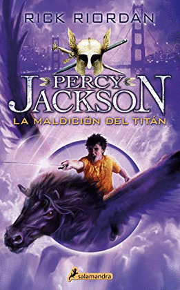 LA MALDICIÓN DEL TITÁN - PERCY JACKSON Y LOS DIOSES DEL OLIMPO III