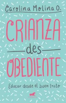 CRIANZA DESOBEDIENTE