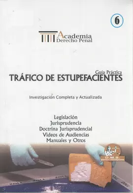 GUÍA PRÁCTICA TRÁFICO DE ESTUPEFACIENTES