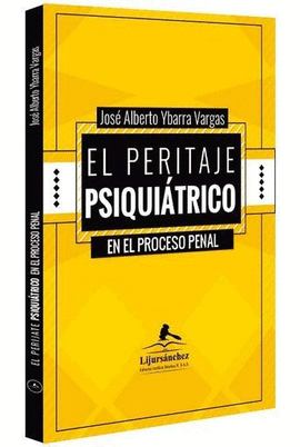 EL PERITAJE PSIQUIÁTRICO EN EL PROCESO PENAL