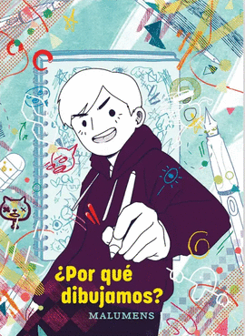 ¿POR QUÉ DIBUJAMOS?