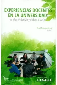 EXPERIENCIAS DOCENTES EN LA UNIVERSIDAD: FUNDAMENTACIÓN Y SISTEMATIZACIÓN VOL. 11