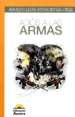 ADIOS A LAS ARMAS