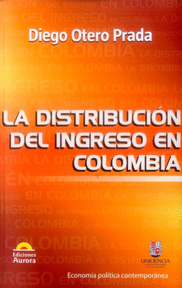 DISTRIBUCION DEL INGRESO EN COLOMBIA, LA