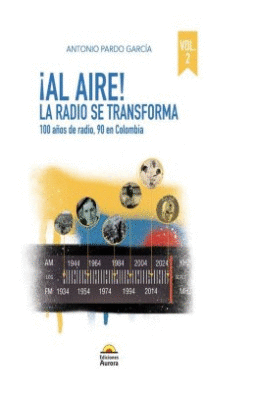 ¡AL AIRE! LA RADIO SE TRASFORMA