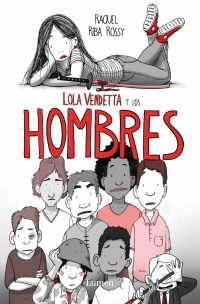 LOLA VENDETTA Y LOS HOMBRES