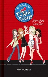 EL CLUB DE LOS TENIS ROJOS #2 - AMIGAS FOREVER