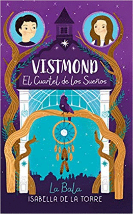 VISTMOND EL CUARTEL DE LOS SUEÑOS