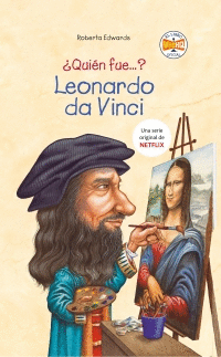 ¿QUIÉN FUE LEONARDO DA VINCI?