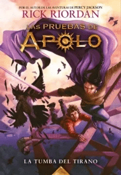 LAS PRUEBAS DE APOLO 4 - LA TUMBA DEL TIRANO