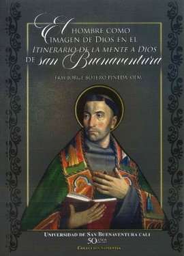 HOMBRE COMO IMAGEN DE DIOS ENEL ITINERARIO DE LA MENTE A DIOS DE SAN BUENAVENTURA