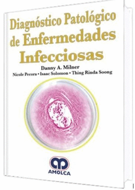 DIAGNÓSTICO PATOLÓGICO DE ENFERMEDADES INFECCIOSAS