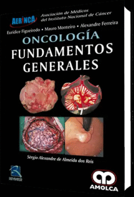 ONCOLOGÍA FUNDAMENTOS GENERALES