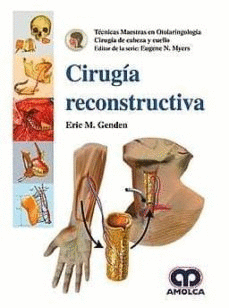 TÉCNICAS MAESTRAS EN OTOLARINGOLOGÍA CIRUGÍA DE CABEZA Y CUELLO