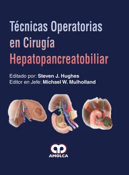 TÉCNICAS OPERATORIAS EN CIRUGIA HEPATOPANCREATOBILIAR