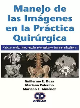 MANEJO DE IMÁGENES EN LA PRACTICA QUIRURGICA CABEZA Y CUELLO