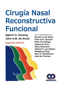 CIRUGÍA NASAL RECONSTRUCTIVA FUNCIONAL SEGUNDA EDICIÓN