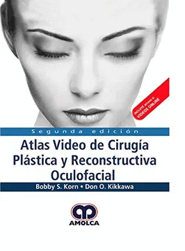 ATLAS VIDEO DE CIRUGÍA PLÁSTICA Y RECONSTRUCTIVA OCULOFACIAL