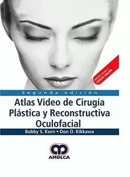 ATLAS VIDEO DE CIRUGÍA PLÁSTICA Y RECONSTRUCTIVA OCULOFACIAL