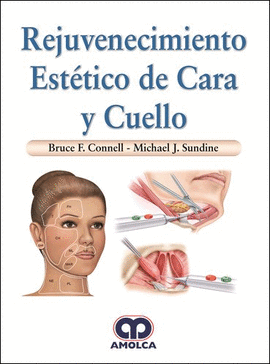 REJUVENECIMIENTO ESTÉTICO DE CARA Y CUELLO