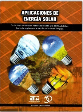 APLICACIONES DE ENERGIA SOLAR DE LA LIMITANTE DE LOS RECURSOS
