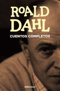 CUENTOS COMPLETOS ROALD DAHL