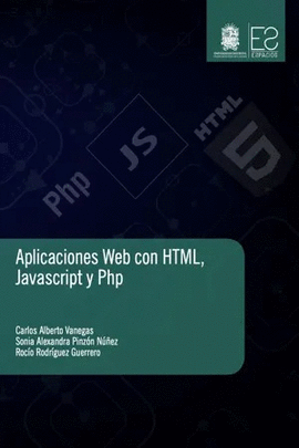 APLICACIONES WEB CON HTML JAVASCRIPT Y PHP