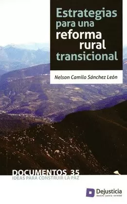 ESTRATEGIAS PARA UNA REFORMA RURAL TRANSICIONAL