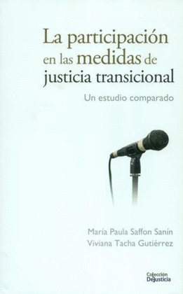LA PARTICIPACIÓN EN LAS MEDIDAS DE JUSTICIA TRANSICIONAL