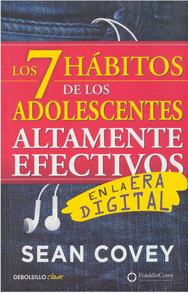 7 HABITOS DE LOS ADOLESCENTES ALTAMENTE EFECTIVOS