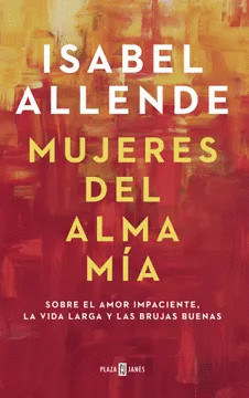 MUJERES DEL ALMA MÍA