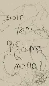 SOLO TENÍAS QUE DARME LA MANO