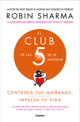 EL CLUB DE LAS 5 (CINCO) DE LA MAÑANA