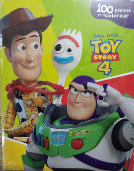 DISNEY PIXAR TOY STORY 4 100 PÁGINAS PARA COLOREAR