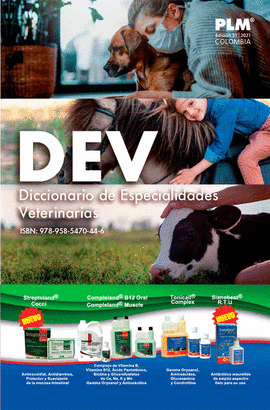 DICCIONARIO DE ESPECIALIDADES VETERINARIAS. DEV EDICIÓN 31/ 2021. COLOMBIA