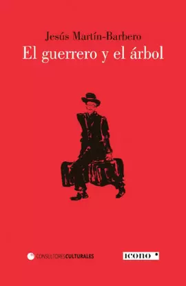 EL GUERRERO Y EL ARBOL