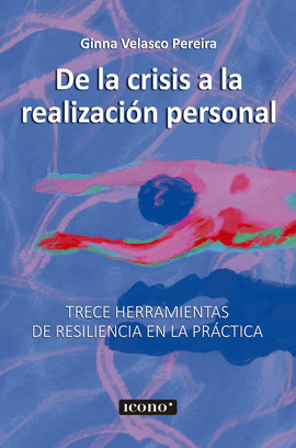 DE LA CRISIS A LA REALIZACIÓN PERSONAL