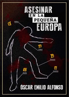 ASESINAR EN LA PEQUEÑA EUROPA