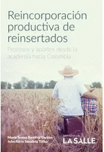 REINCORPORACIÓN PRODUCTIVA DE REINSERTADOS