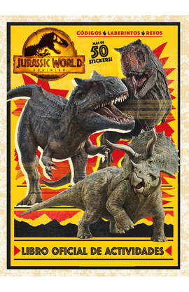 JURASSIC WORLD DOMINION: LIBRO OFICIAL DE ACTIVIDADES