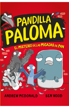 PANDILLA PALOMA 2 -EL MISTERIO DE LA HUIDA DEL AVESTRUZ