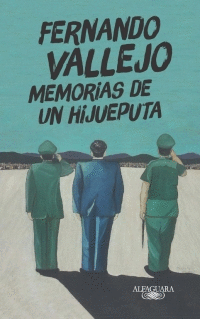 MEMORIAS DE UN HIJUEPUTA